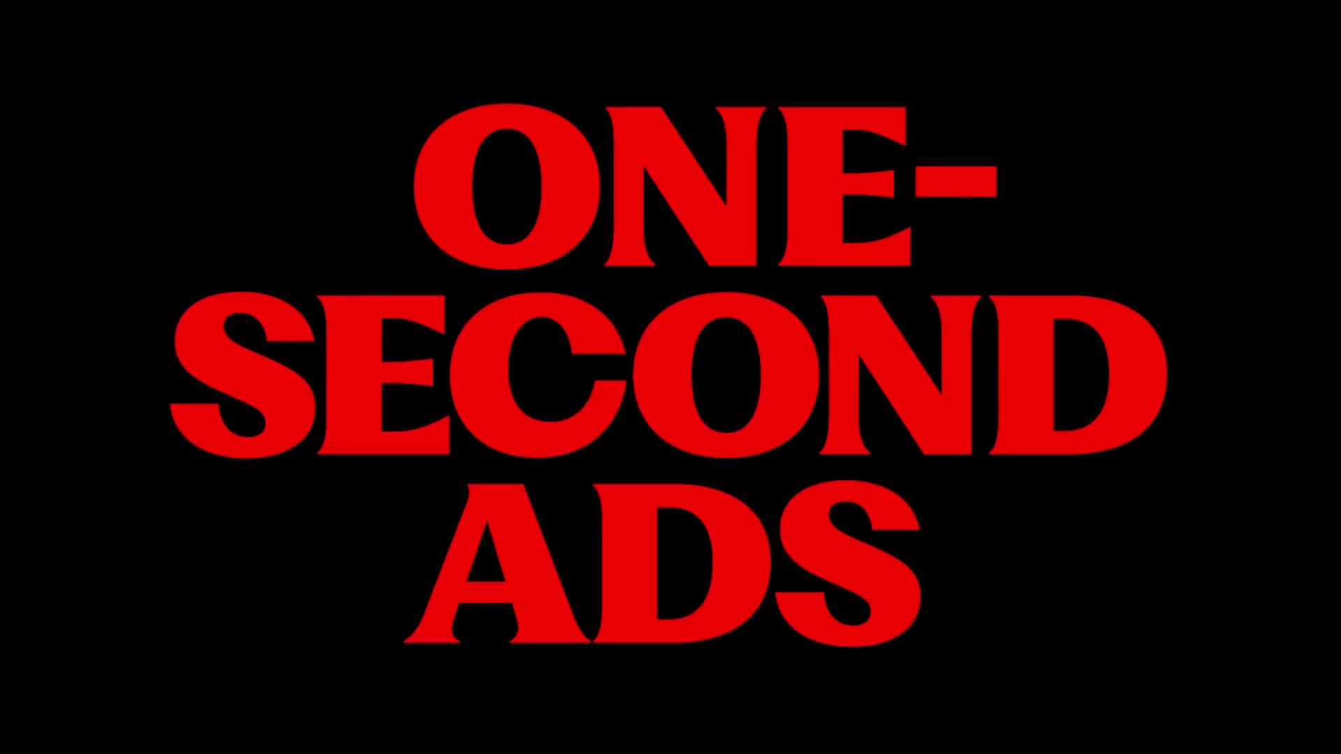 One Second Ads